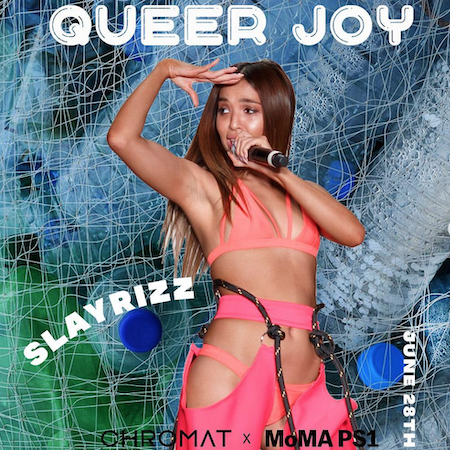 Queer Joy: CHROMAT x MoMA PS1 tonight !