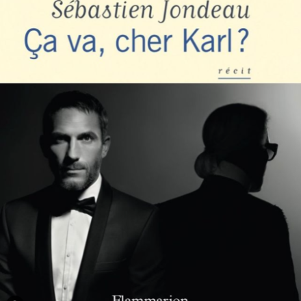 “Ça va, cher Karl?”